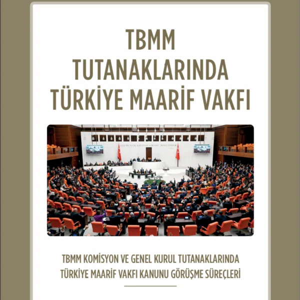 TBMM Tutanaklarında Türkiye Maarif Vakfı kapağı