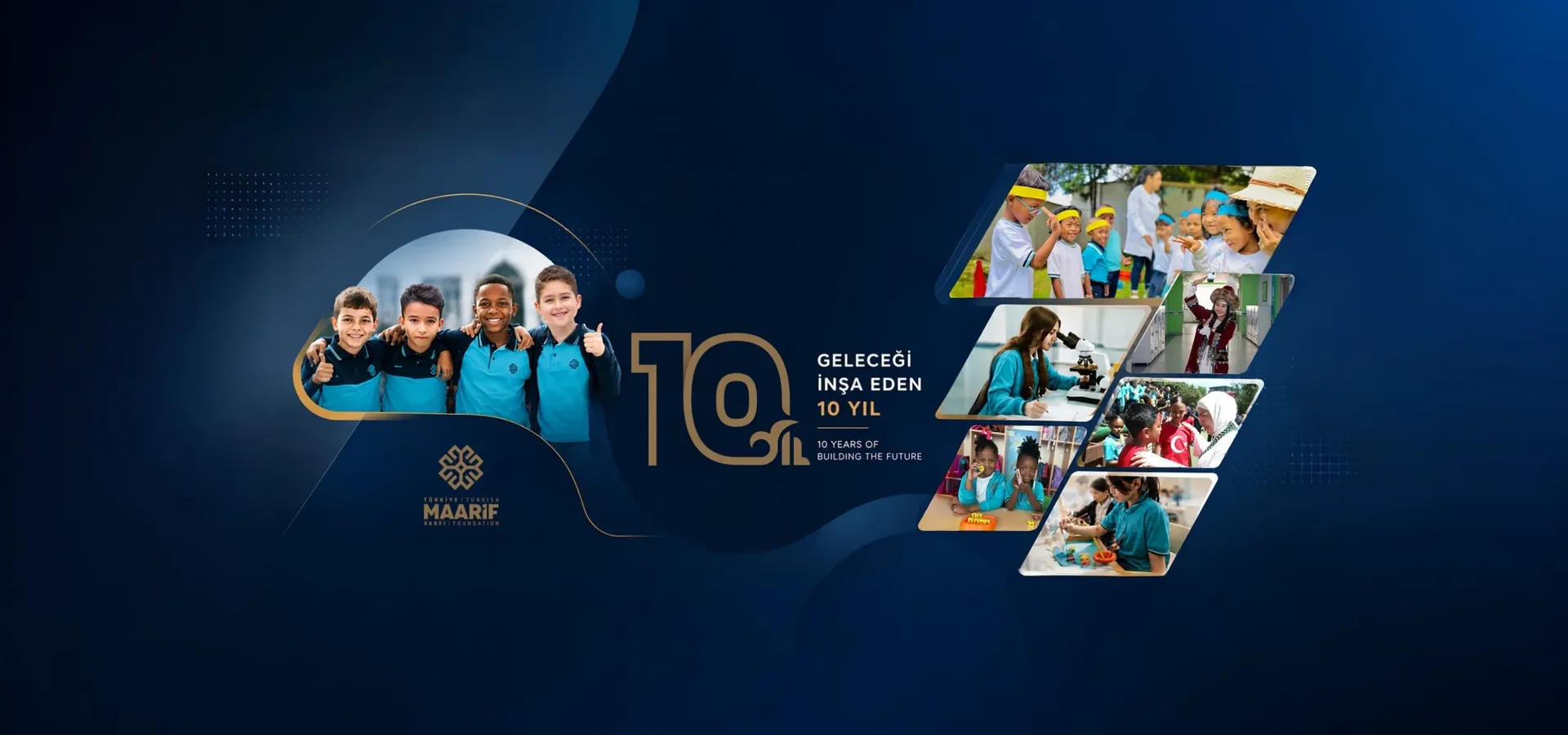 Geleceği İnşa Eden 10 Yıl — Türkiye Maarif Vakfı 10. yıl